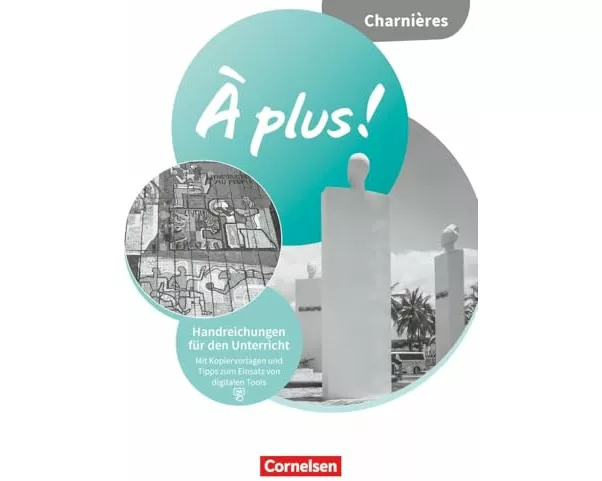 À plus ! Neubearbeitung - Französisch als 1. und 2. Fremdsprache - Ausgabe ab 2020 - Charnières