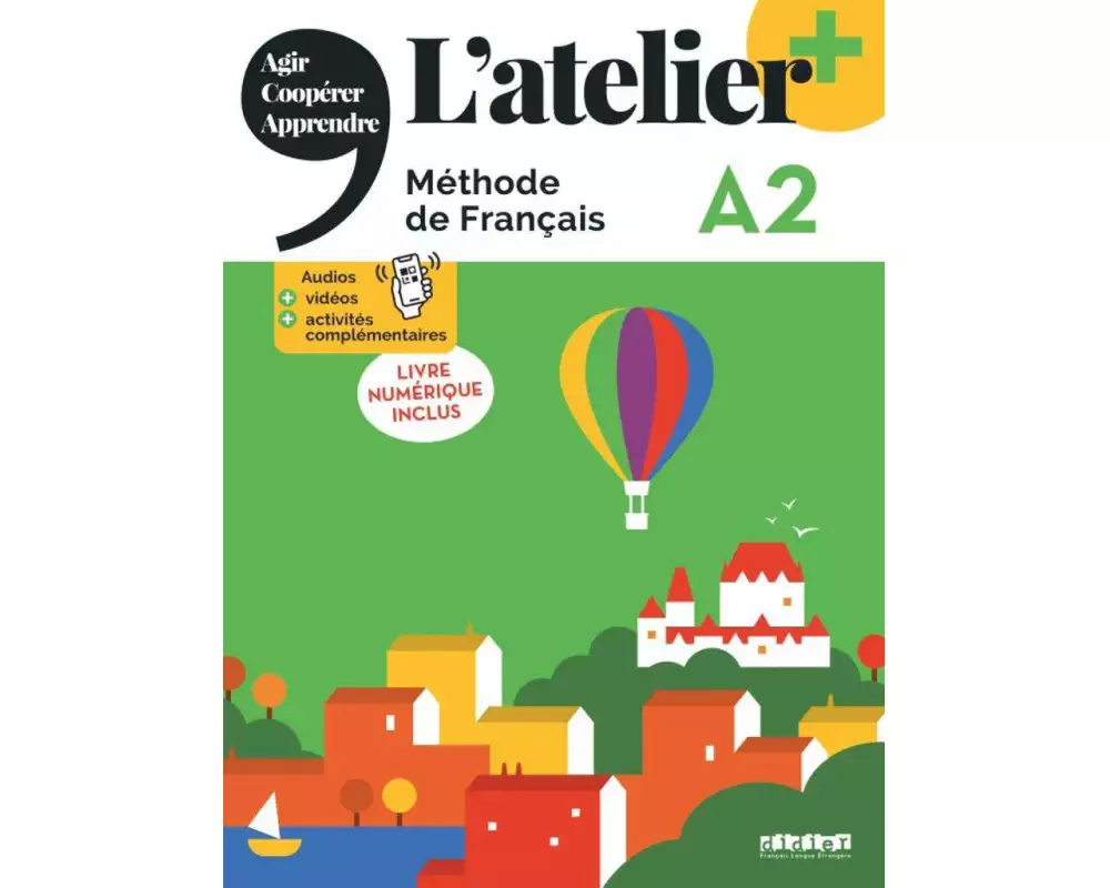 L'atelier, Méthode de Français, Ausgabe 2023 – L’atelier+, A2, Kursbuch mit didierfle.app und E-Book