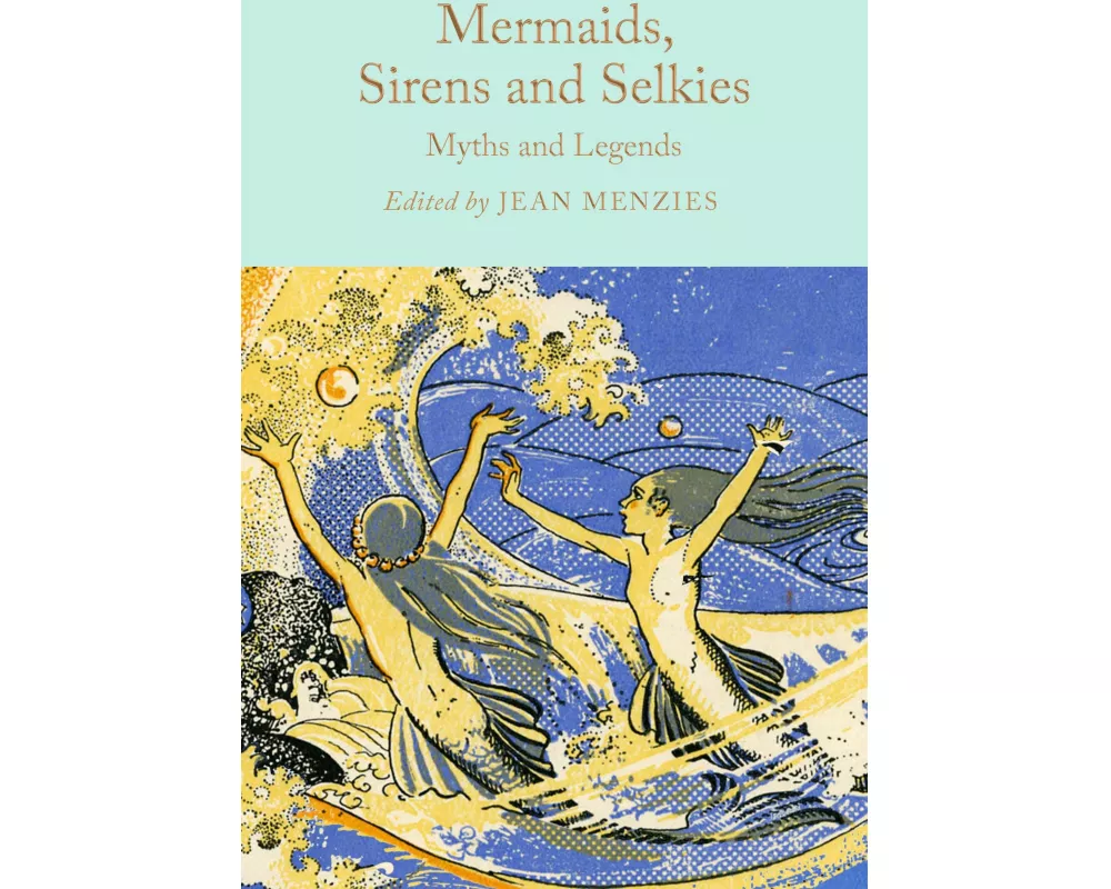 Mermaids, Sirens and Selkies