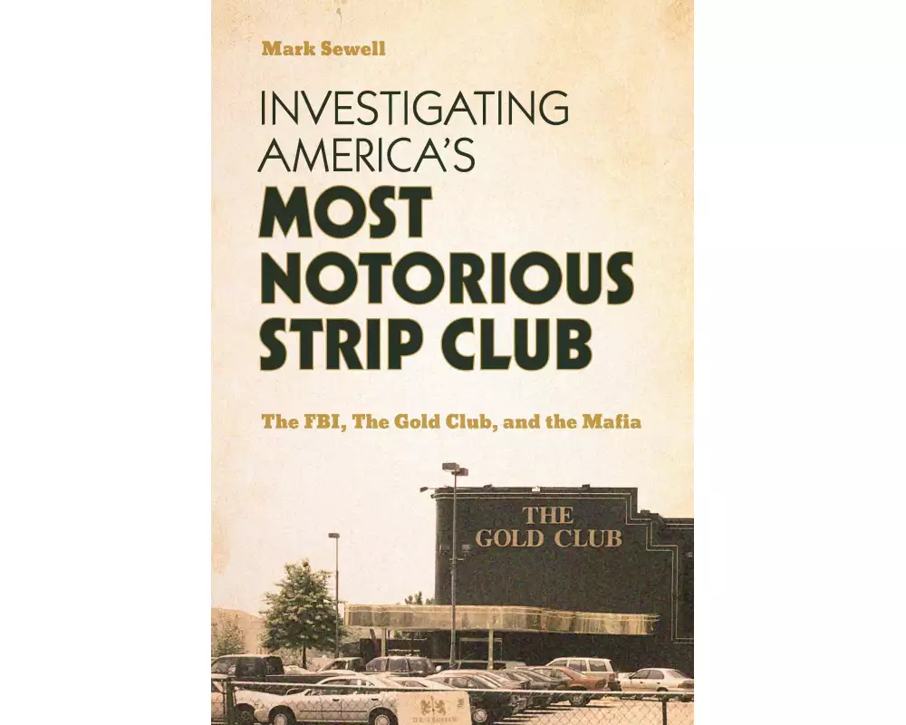 Investigating America’s Most Notorious Strip Club