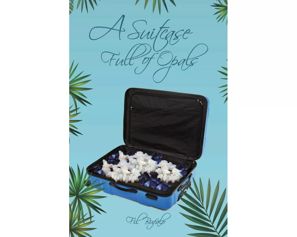 A Suitcase Full of Opals