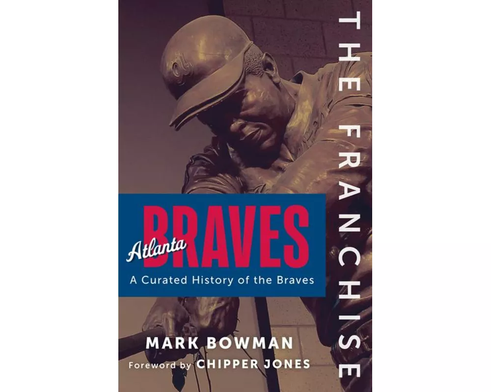 The Franchise: Atlanta Braves