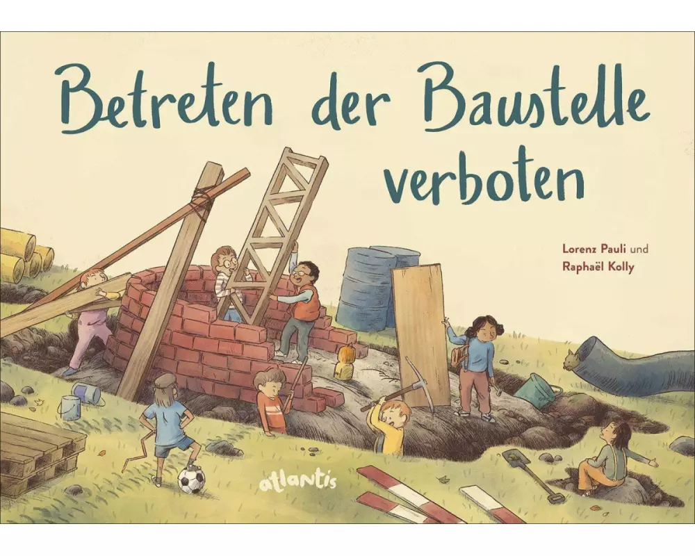 Betreten der Baustelle verboten