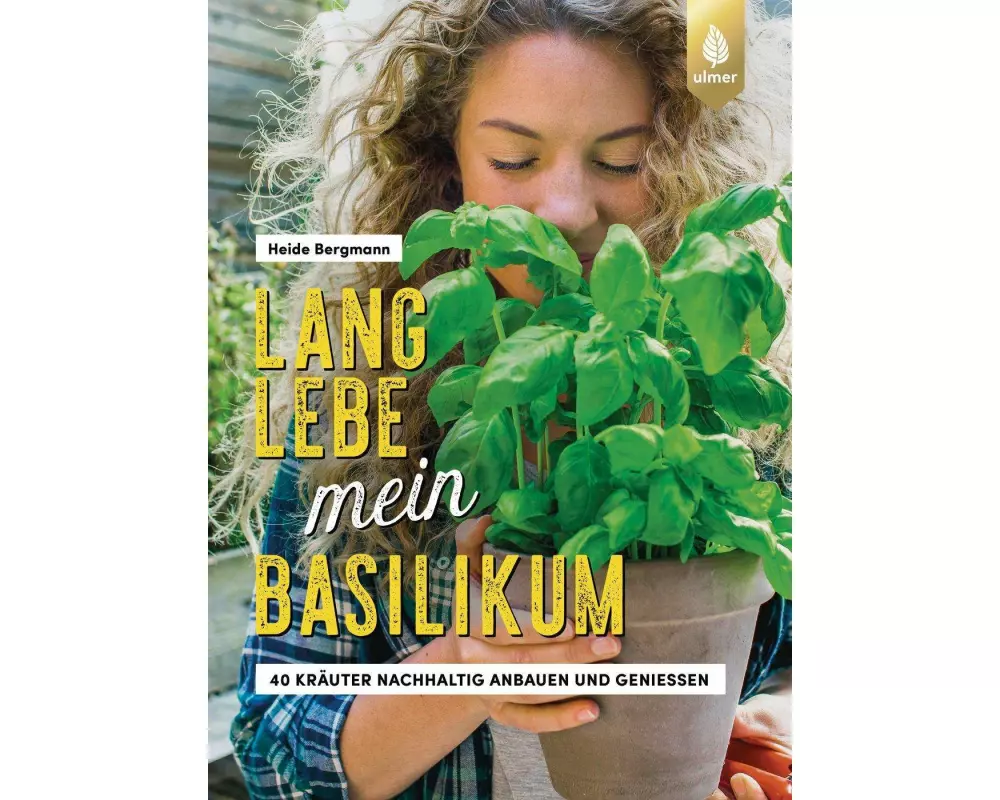 Lang lebe mein Basilikum!