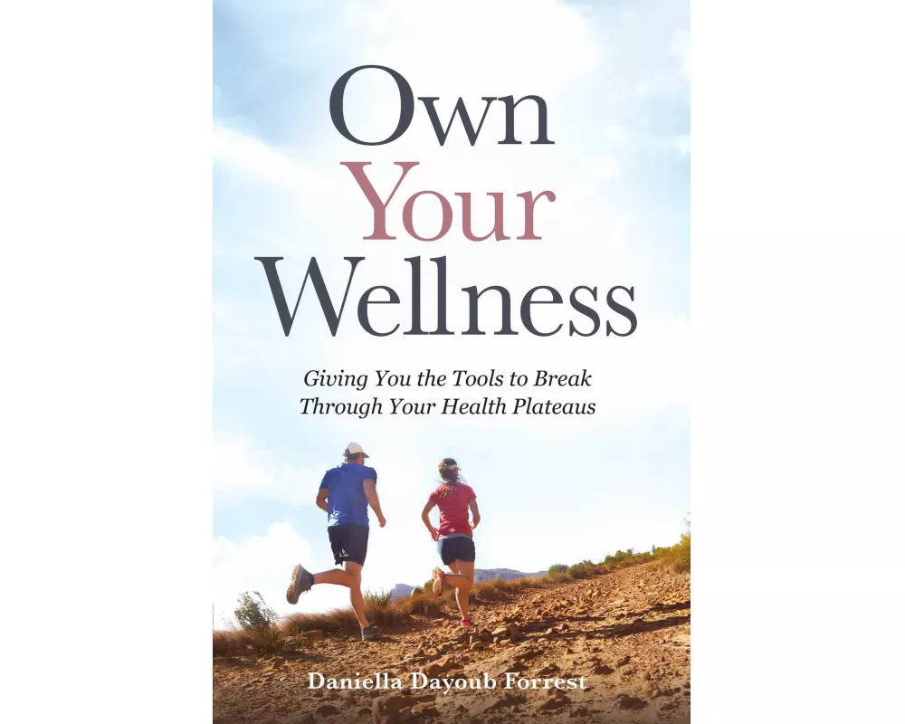 Own Your Wellness