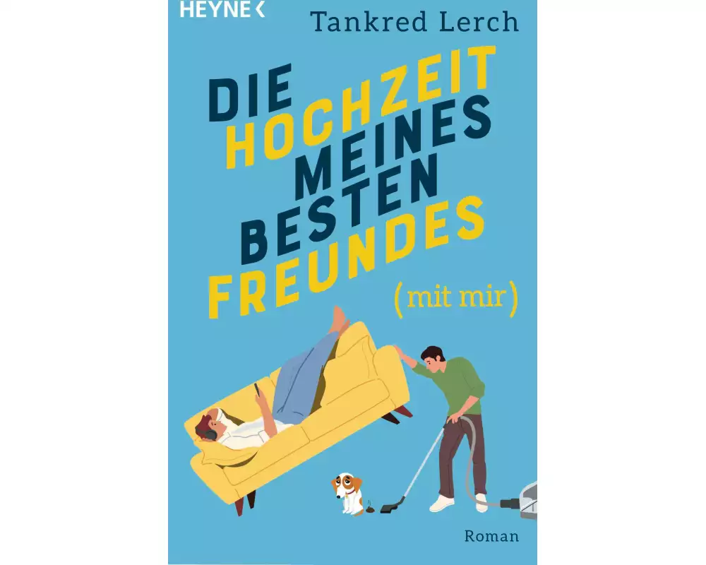 Die Hochzeit meines besten Freundes (mit mir)