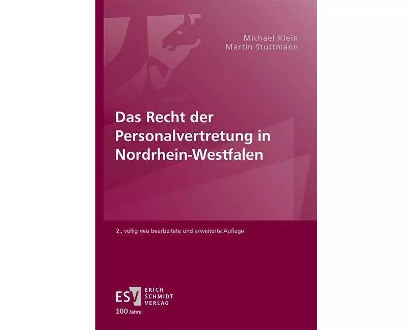 Das Recht der Personalvertretung in Nordrhein-Westfalen