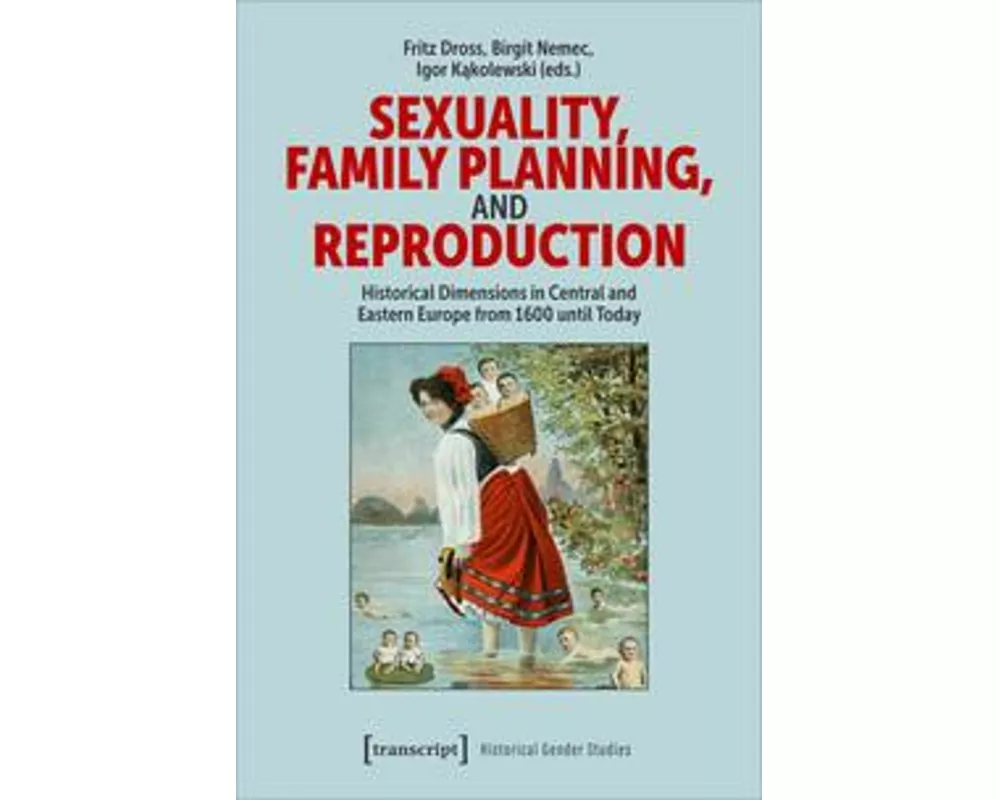 Sexuality, Family Planning, and Reproduction