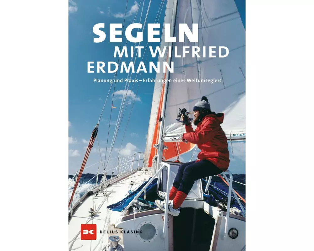 Segeln mit Wilfried Erdmann