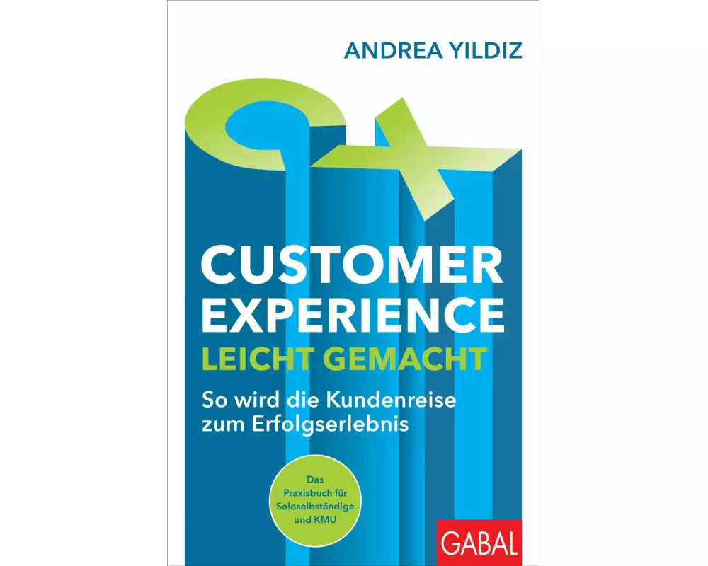 Customer Experience leicht gemacht