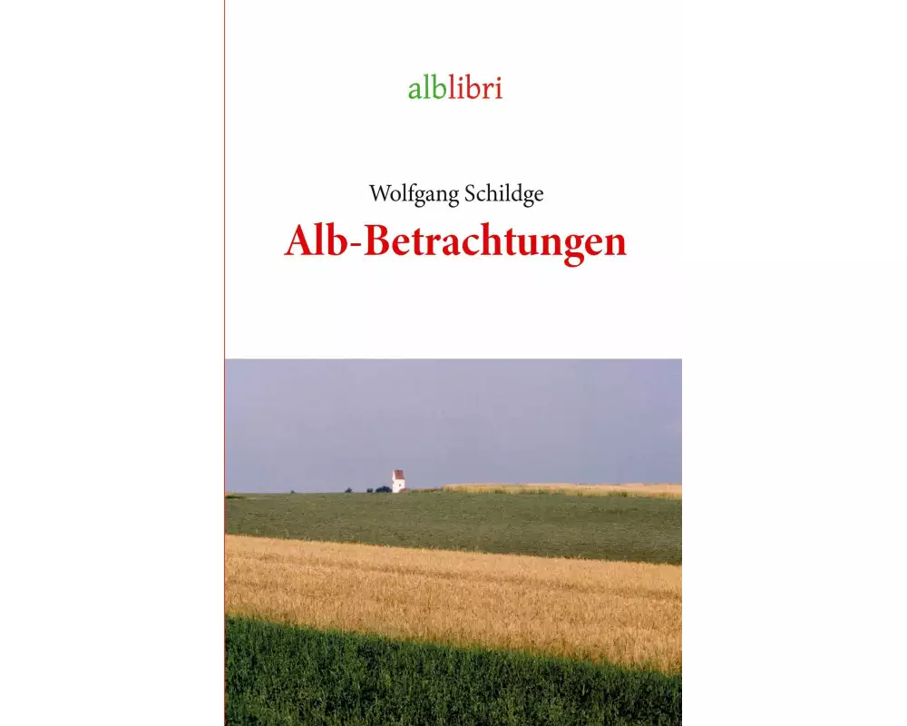 Alb-Betrachtungen