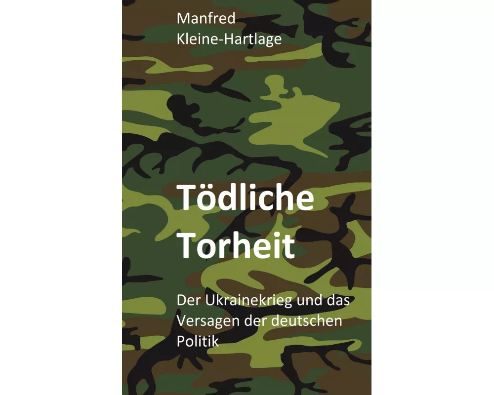 Tödliche Torheit