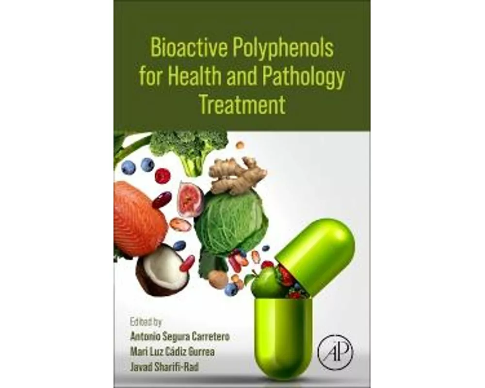 Bioactive Polyphenols for Health and Pathology Treatment