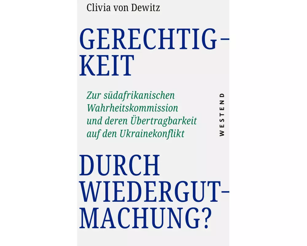Gerechtigkeit durch Wiedergutmachung?