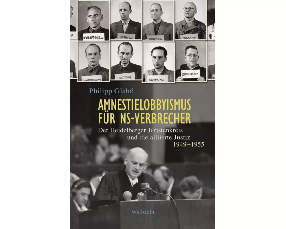 Amnestielobbyismus für NS-Verbrecher