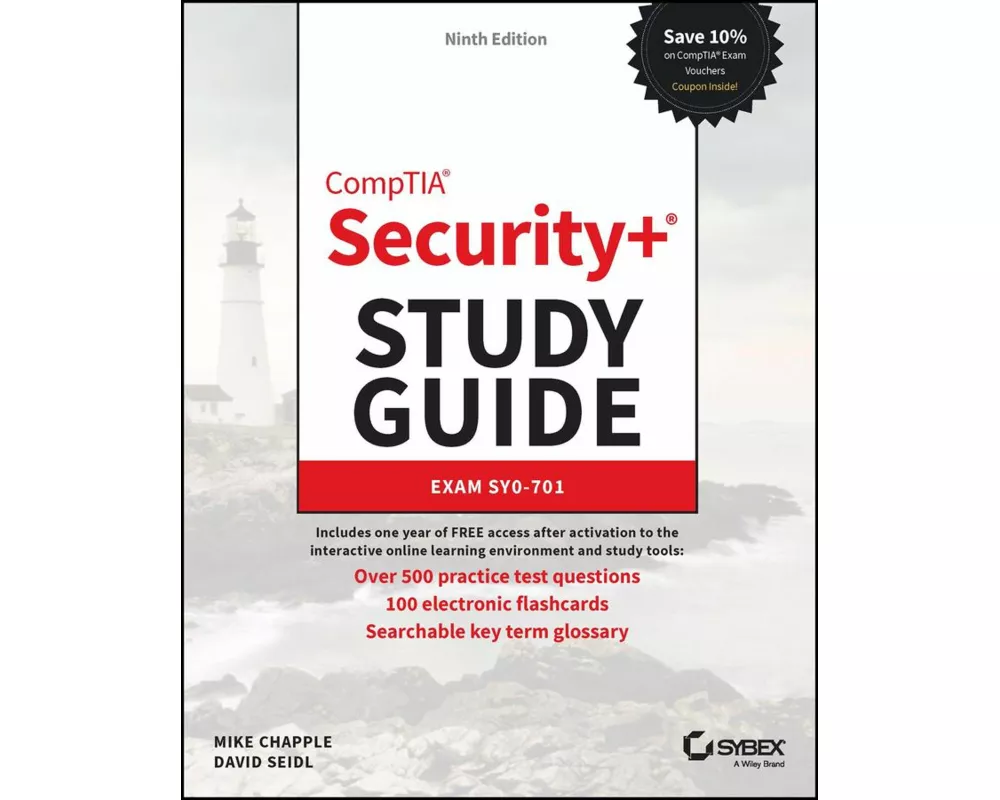 CompTIA Security+ Study Guide with over 500 Practice Test Questions