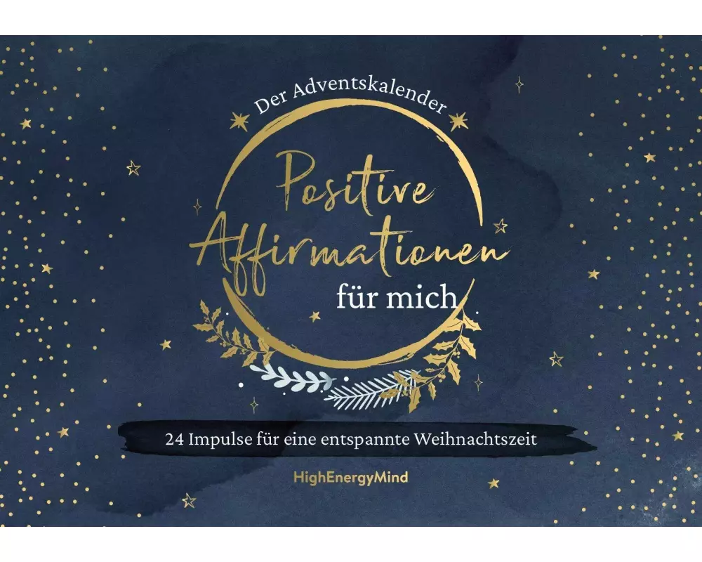 Positive Affirmationen für mich – Der Adventskalender