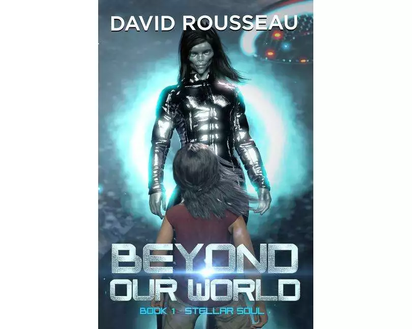 Beyond Our World, Book I - Stellar Soul