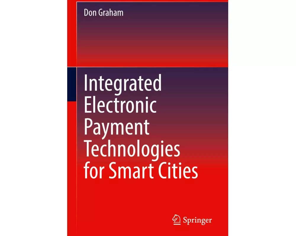 Integrated Electronic Payment Technologies for Smart Cities