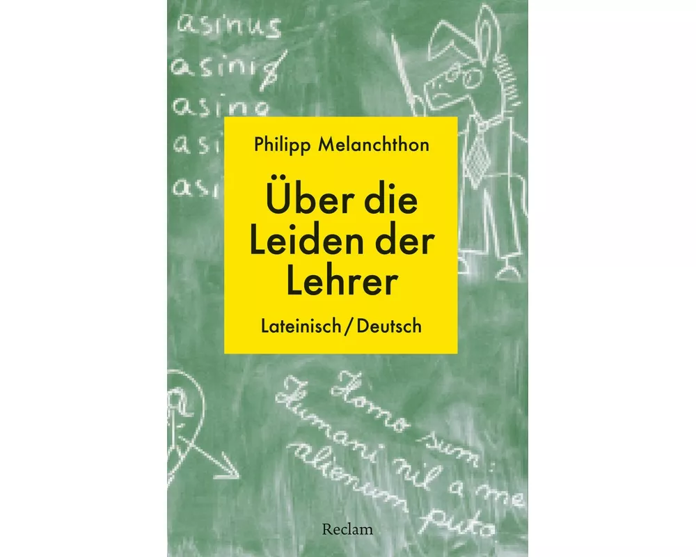 De miseriis paedagogorum / Über die Leiden der Lehrer. Lateinisch/Deutsch