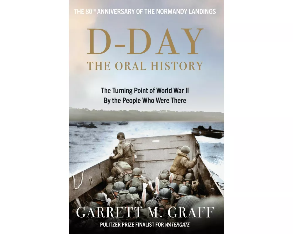D-DAY The Oral History