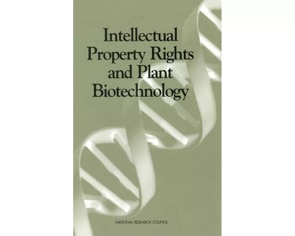 Intellectual Property Rights and Plant Biotechnology