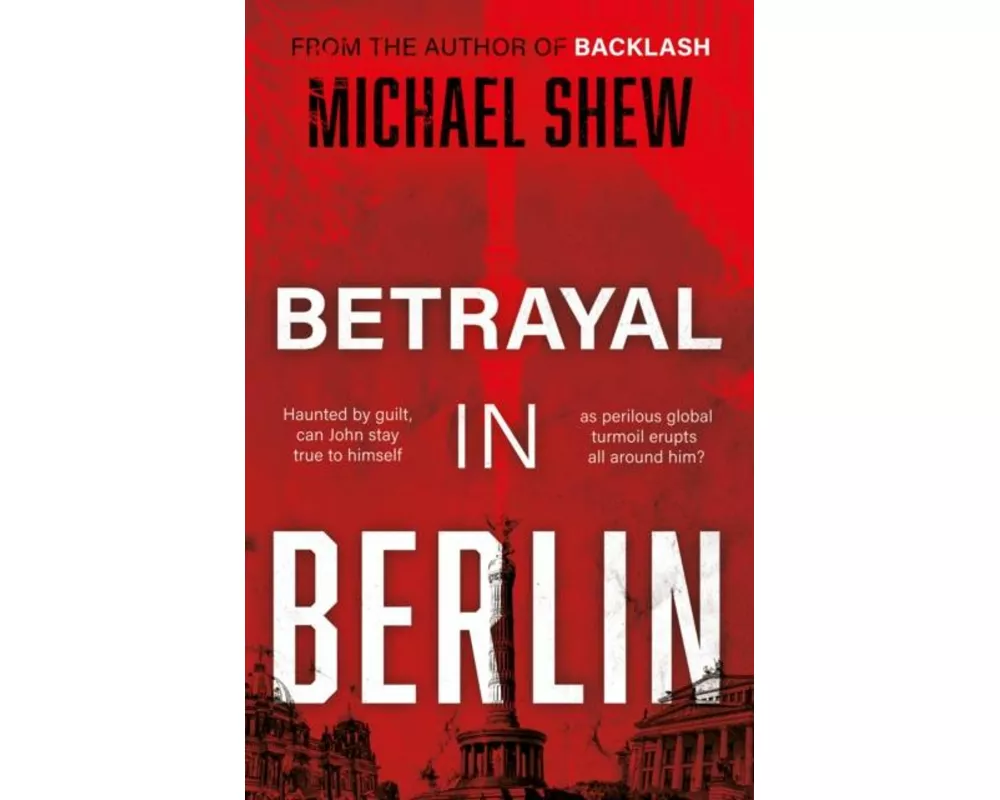 Betrayal in Berlin