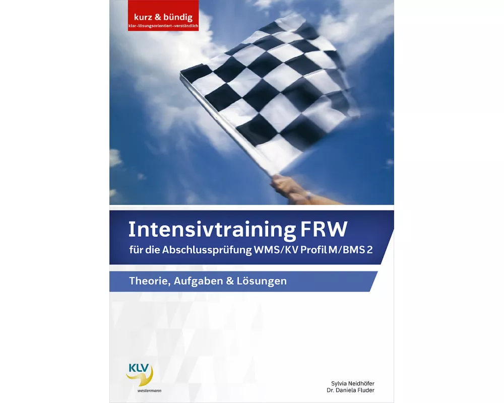 Intensivtraining FRW für die Abschlussprüfung WMS / KV Profil M / BMS 2