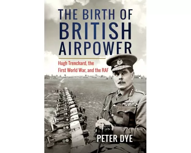 The Birth of British Airpower