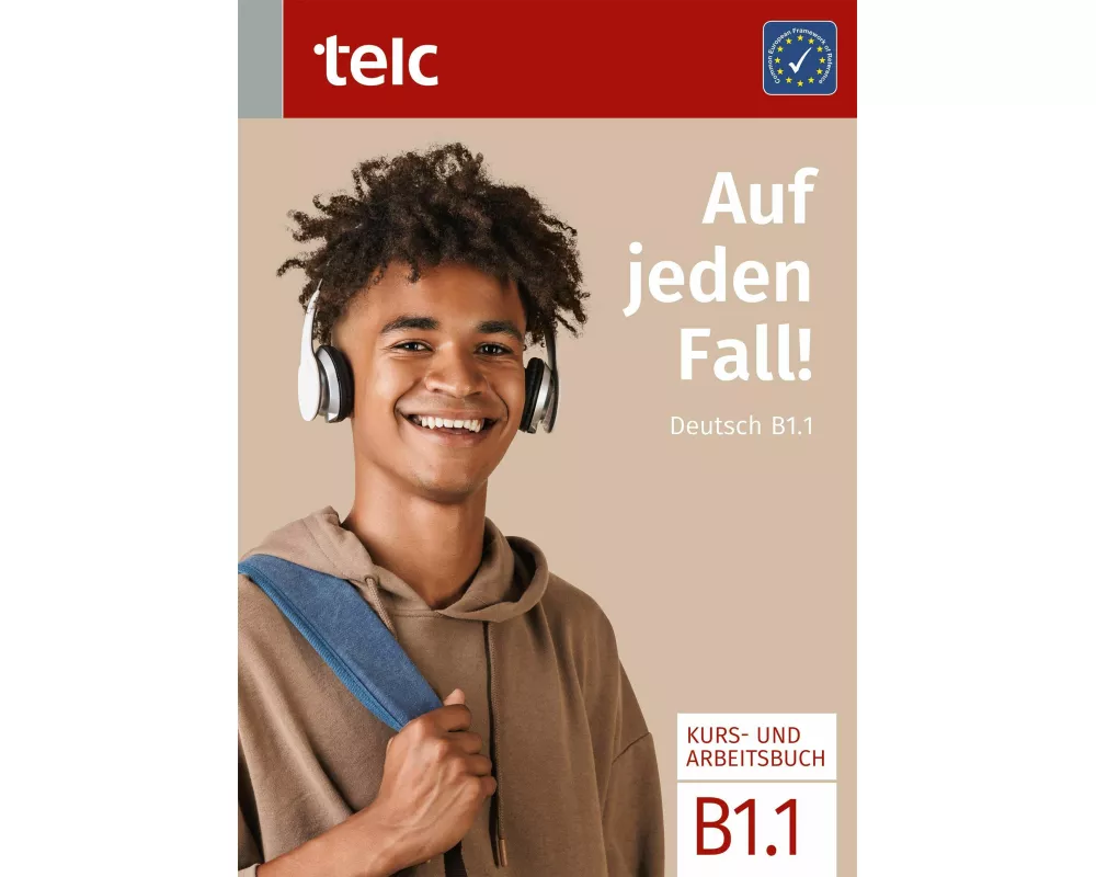Auf jeden Fall!. Deutsch B1.1 Kurs- und Arbeitsbuch