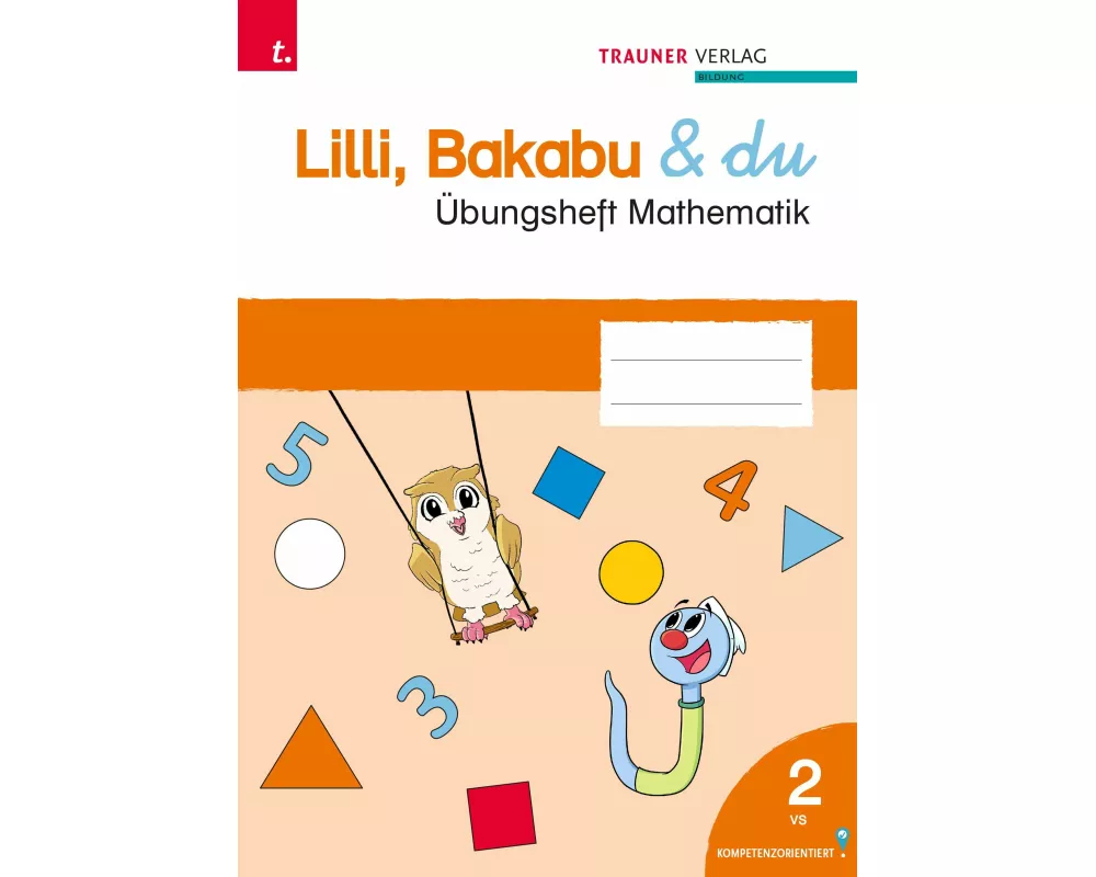 Lilli, Bakabu & du, Übungsheft Mathematik 2 VS