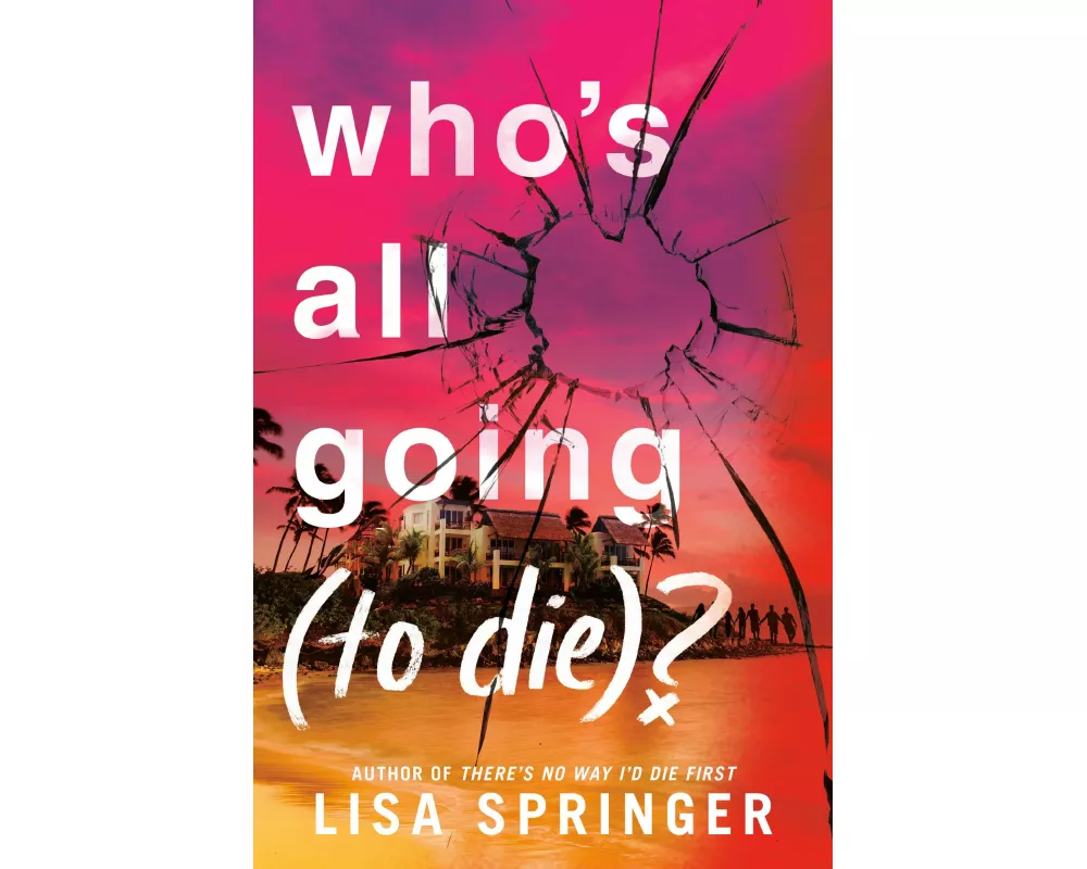 Who's All Going (to Die)?