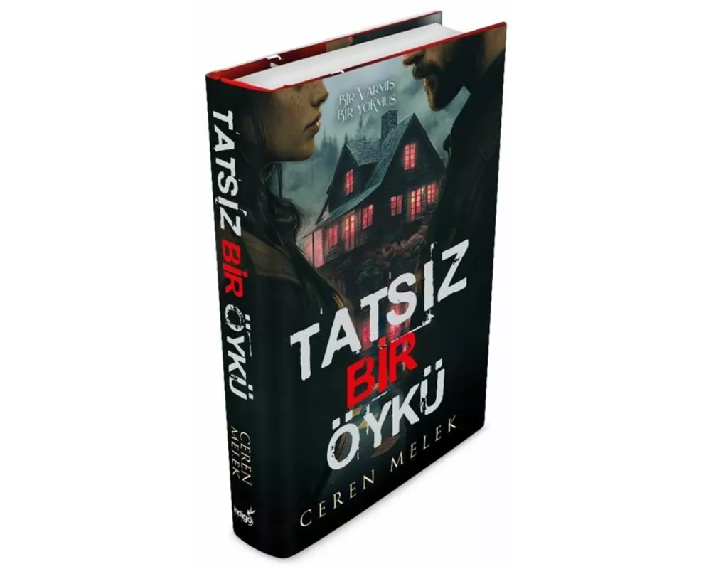 Tatsiz Bir Öykü Ciltli