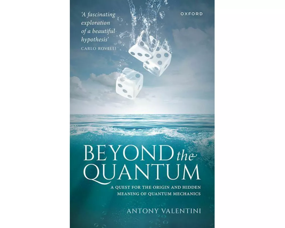 Beyond the Quantum