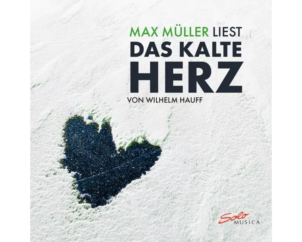 Max Müller liest, Das kalte Herz