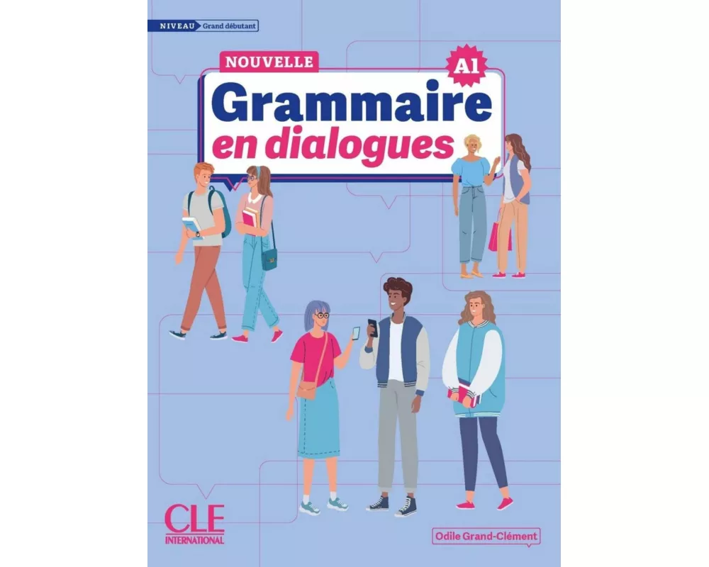 Nouvelle Grammaire en dialogues
