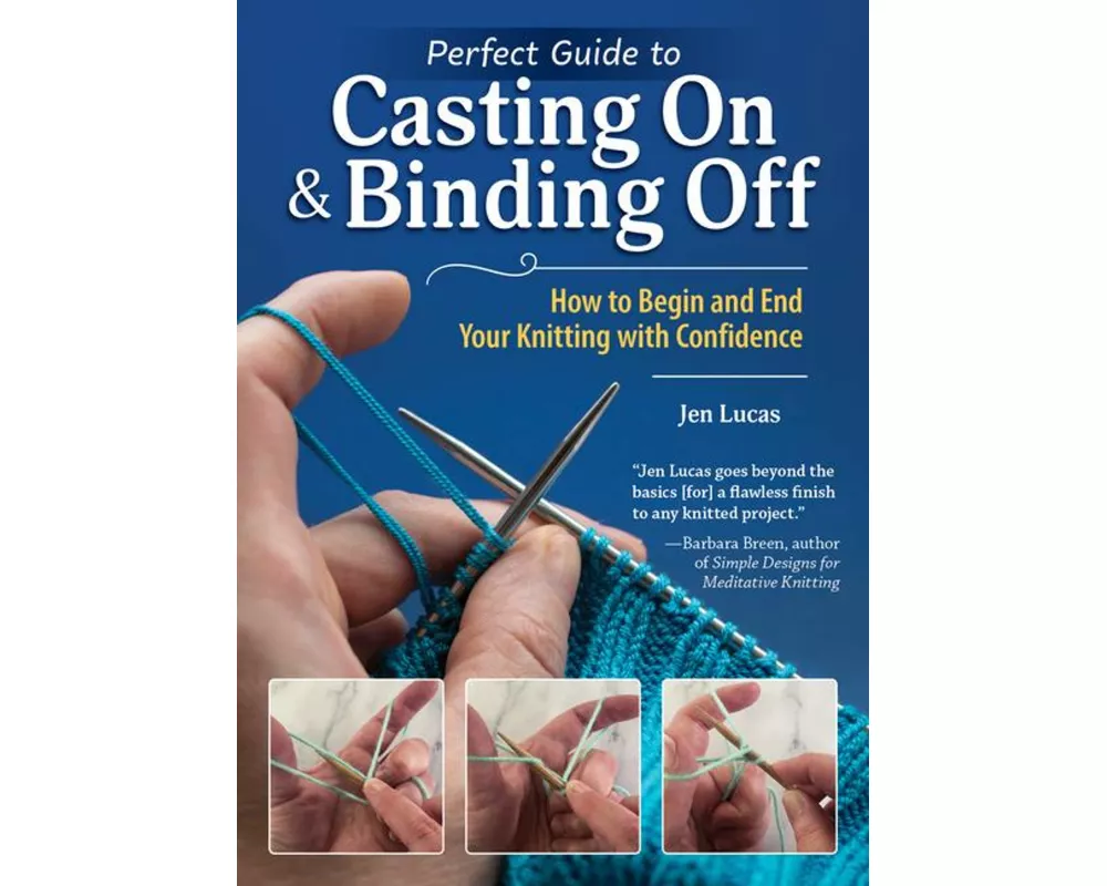 Perfect Guide to Casting On & Binding Off