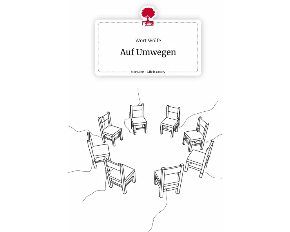 Auf Umwegen. Life is a Story - story.one