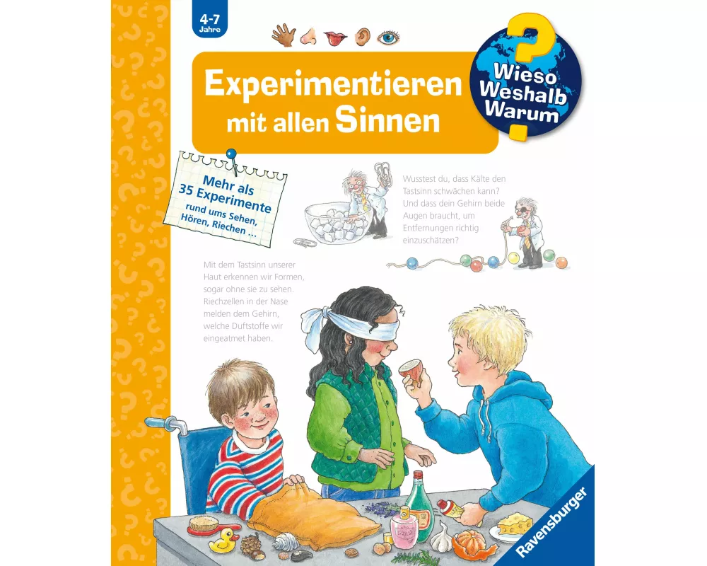 Wieso? Weshalb? Warum? Kernreihe, Band 31 - Experimentieren mit allen Sinnen
