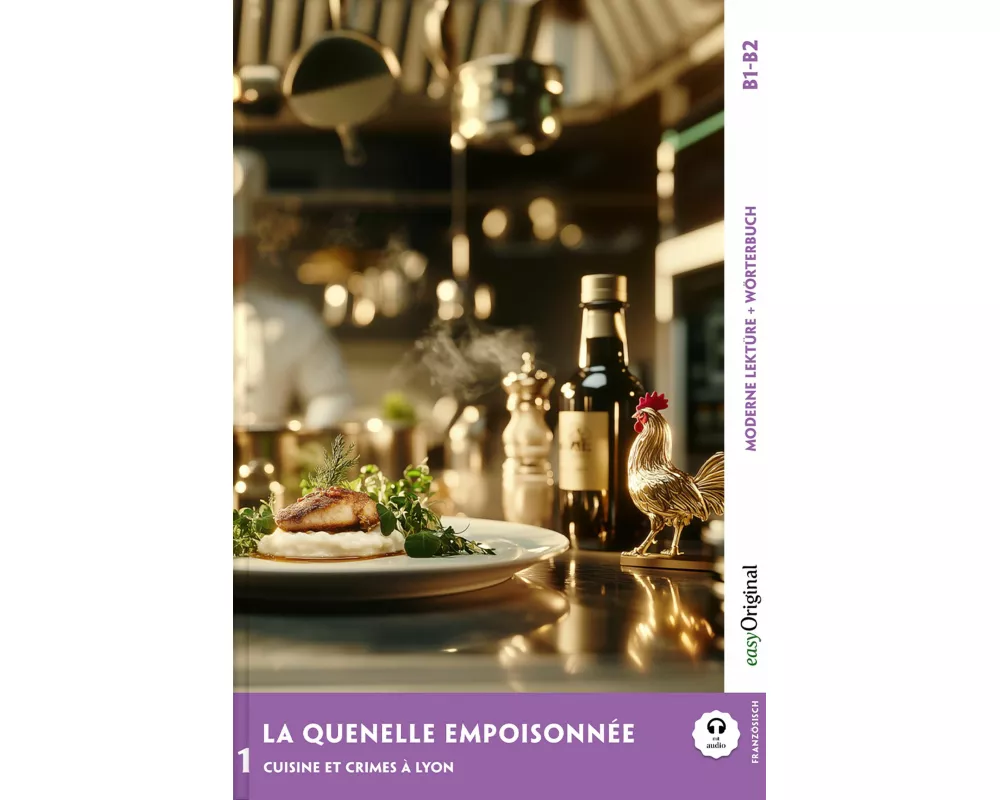 La Quenelle empoisonnée - Französische Krimi-Lektüre B1-B2 (+ Audio-Online)