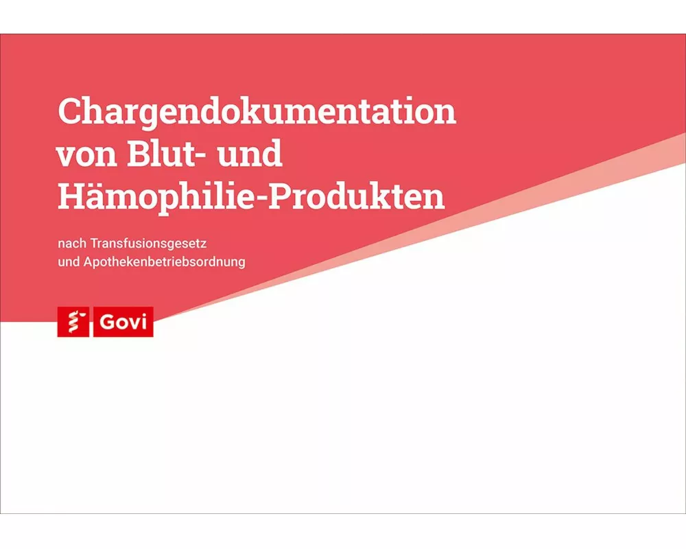 Chargendokumentation von Blut- und Hämophilie-Produkten