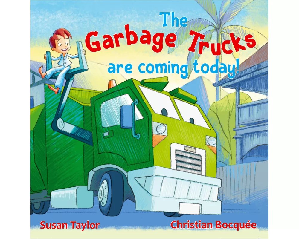 The Garbage Trucks Are Coming Today!