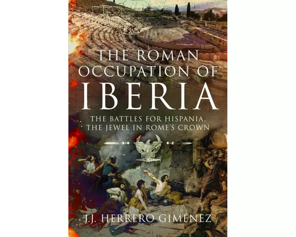 The Roman Occupation of Iberia