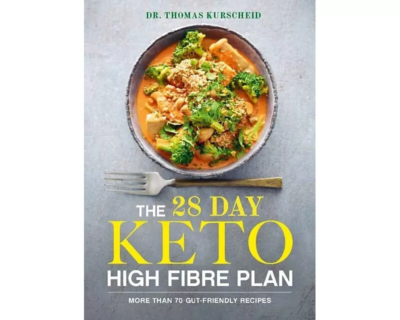 The 28 Day Keto High Fibre Plan