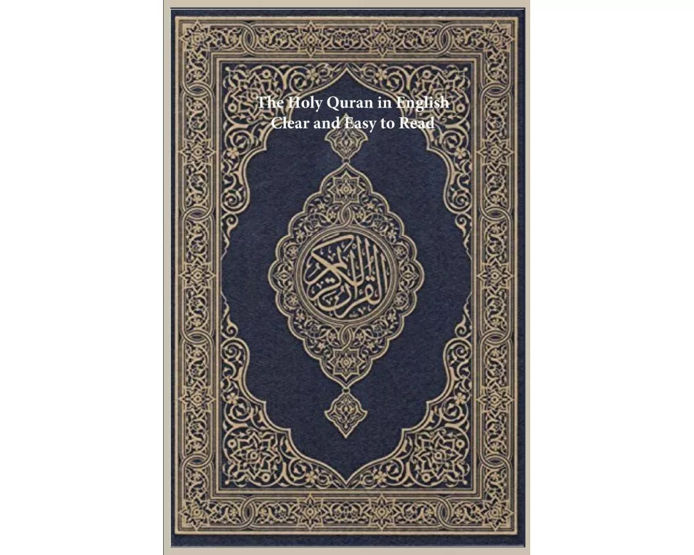 The Holy Quran in English