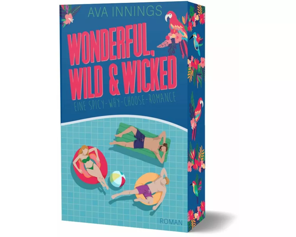 Wonderful, wild & wicked