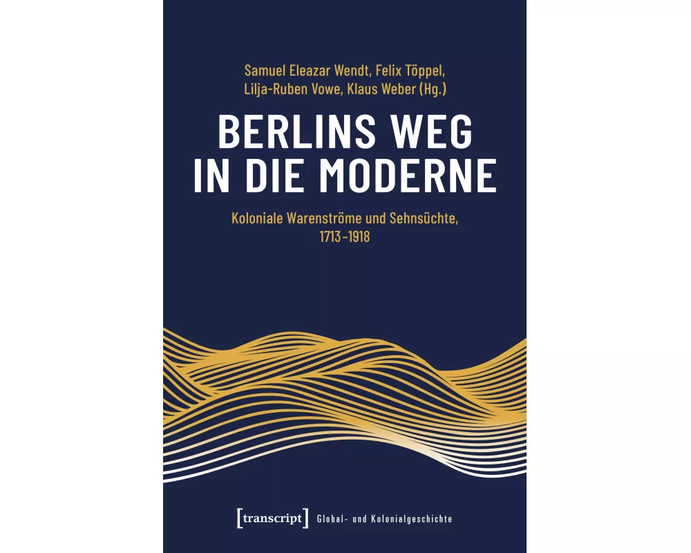 Berlins Weg in die Moderne