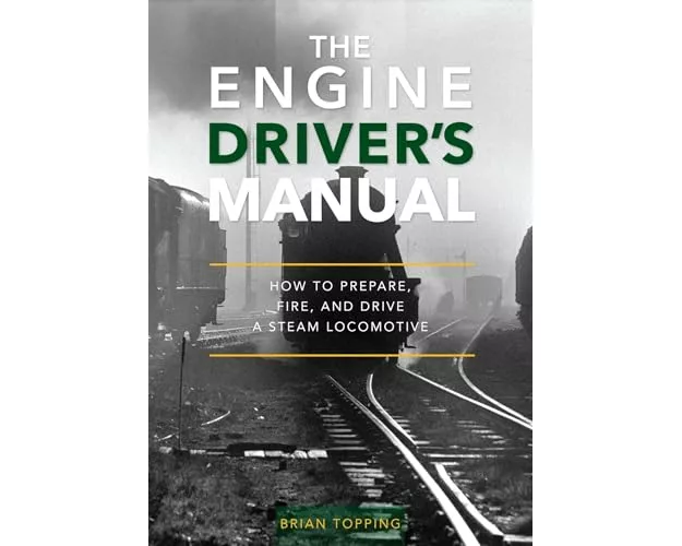 The Engine Driver's Manual