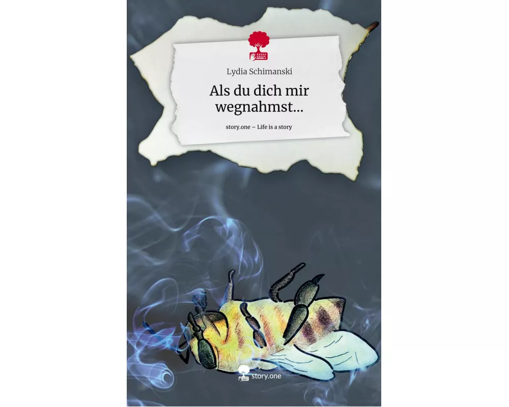 Als du dich mir wegnahmst.... Life is a Story - story.one