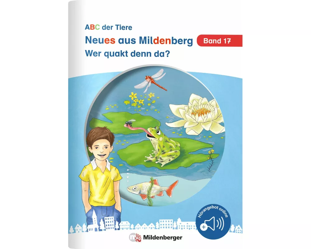 Neues aus Mildenberg - Wer quakt denn da?